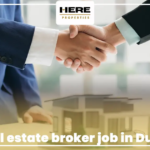 real estate broker job in dubai
